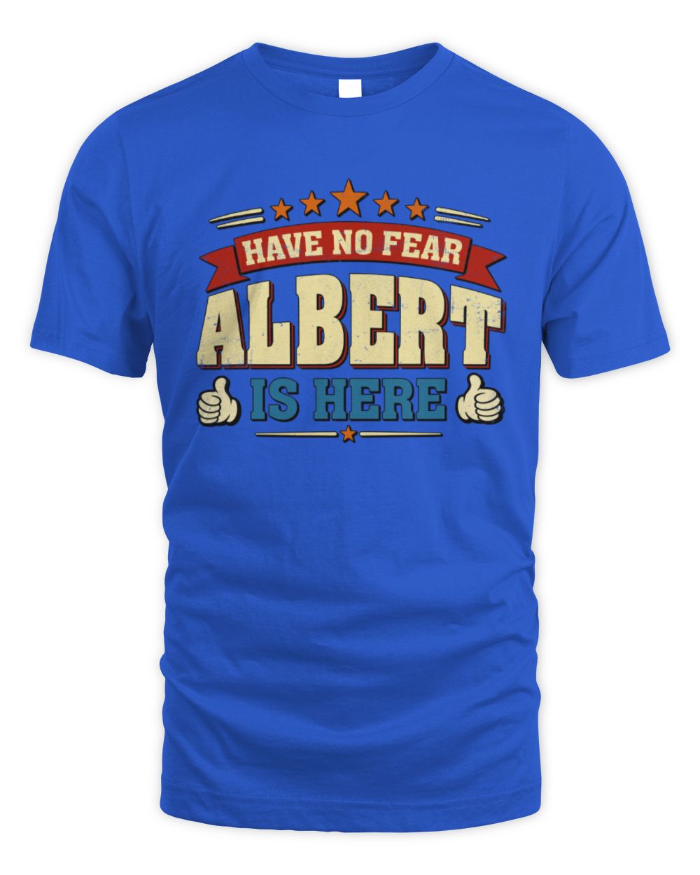 Have No Fear Your Name Is Here Cool Graphic T-Shirt ALBERT M1-71 / Unisex Standard T-Shirt / royal