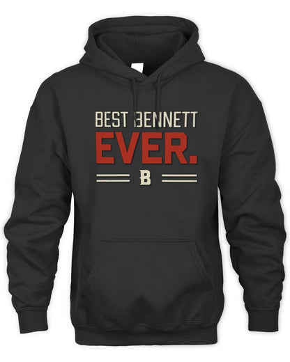 Best Your Name Ever Cool Shirt BENNETT M1-58 / Unisex Hoodie / black