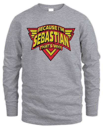 Because I'm Name That's Why Red and Yellow Logo Graphic T-Shirt SEBASTIAN M1-75 / Men's Long Sleeved T-Shirt / sport grey