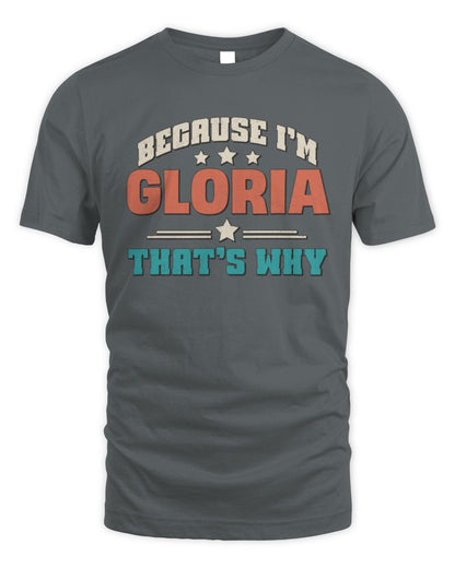Because I'm Name That's Why Personalized Retro Shirt GLORIA-49 / Unisex Standard T-Shirt / charcoal