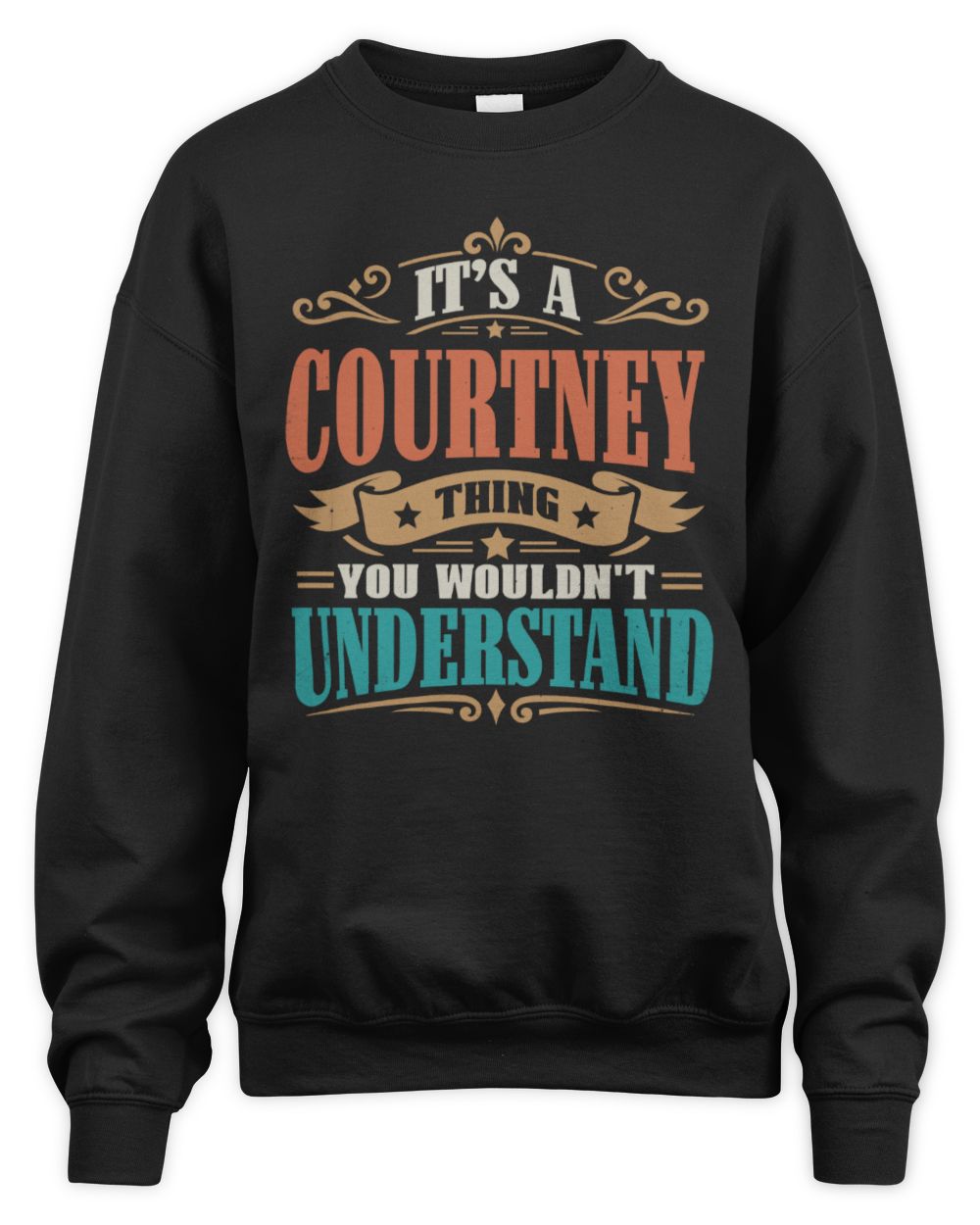 It’s a Name Thing Personalized Retro T-Shirt COURTNEY M1-47 / Unisex Sweatshirt / black