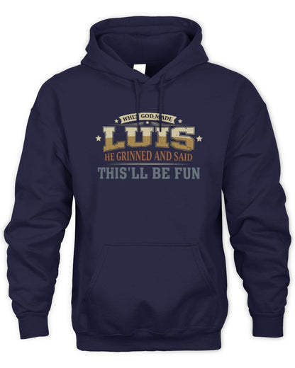 When God Made Your Name Funny Heritage T-Shirt LUIS M1-80 / Unisex Hoodie / navy