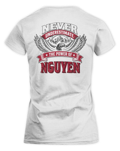 Never Underestimate Your Name Eagle Mountain Shirt NGUYEN M1-61 / Women's Standard T-Shirt / white