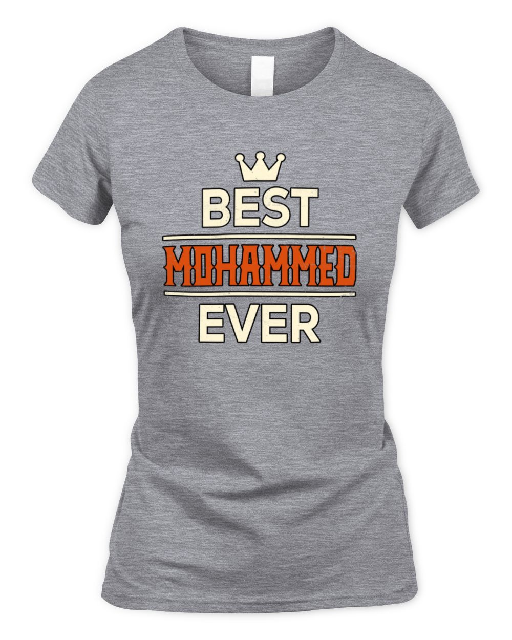 Best Your Name With Crown Shirt MOHAMMED M1-59 / Women's Standard T-Shirt / sport grey