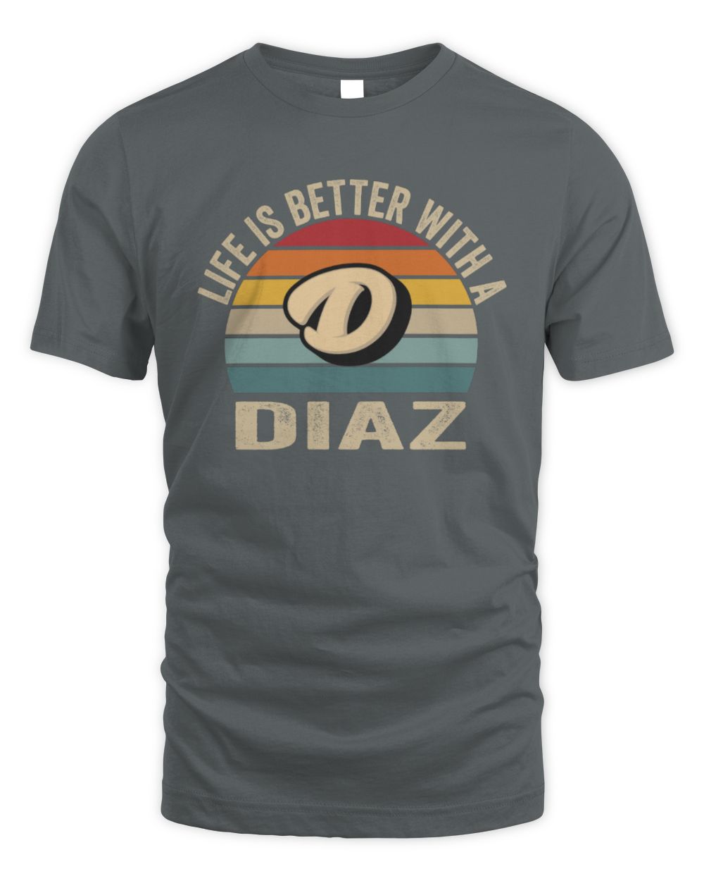 Life Is Better with Name Vintage Sun Shirt DIAZ M1-50 / Unisex Standard T-Shirt / charcoal