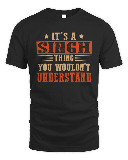 It's a Name Thing Personalized Funny Shirt SINGH M1-51 / Unisex Standard T-Shirt / black