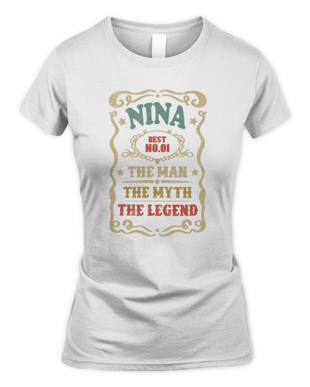The Man The Myth The Legend Vintage Gold Wine Shirt NINA M1-52 / Women's Standard T-Shirt / white
