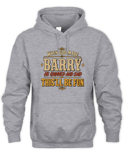 When God Made Your Name Funny Western T-Shirt BARRY M1-81 / Unisex Hoodie / sport grey