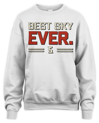 Best Your Name Ever Cool Shirt SKY M1-58 / Unisex Sweatshirt / white