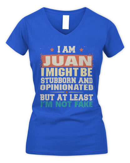 I Am Name I Might Be Stubborn and Opinionated Graphic T-Shirt JUAN M1-72 / Women's V-Neck T-Shirt / royal