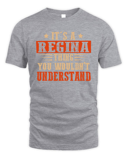 It's a Name Thing Personalized Funny Shirt REGINA M1-51 / Unisex Standard T-Shirt / sport grey