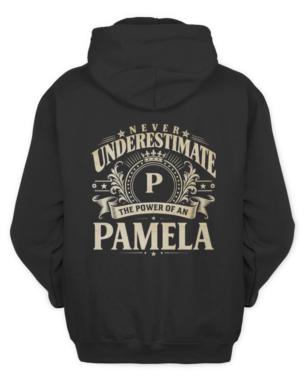 Never Underestimate Your Name Luxury Logo Shirt PAMELA M1-63 / Unisex Hoodie / black