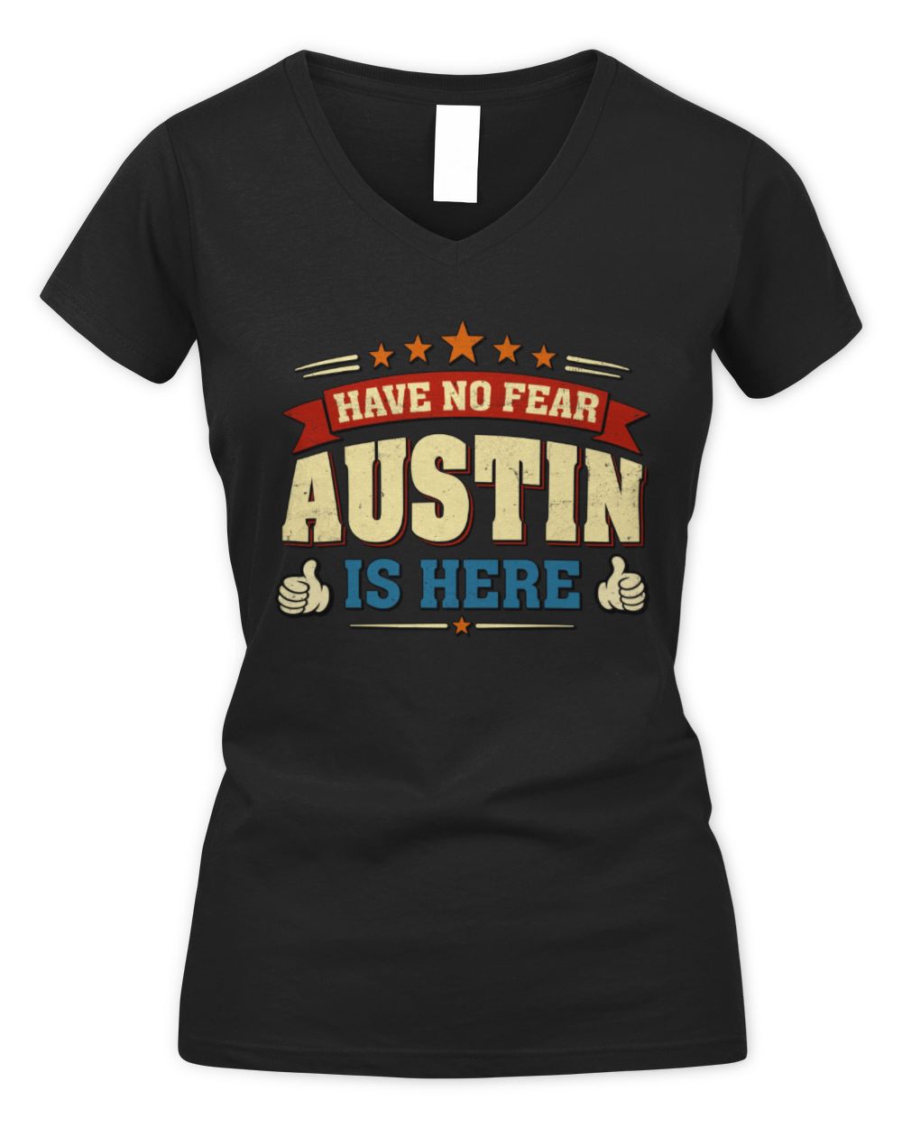 Have No Fear Your Name Is Here Cool Graphic T-Shirt AUSTIN M1-71 / Women's V-Neck T-Shirt / black
