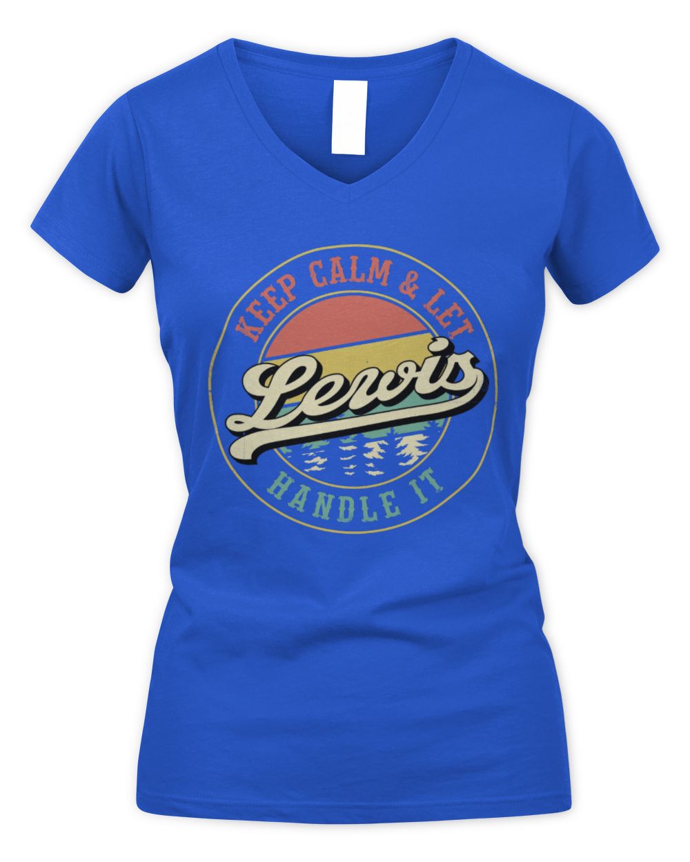 Keep Calm Let Your Name Handle It Retro T-Shirt LEWIS M1-54 / Women's V-Neck T-Shirt / royal