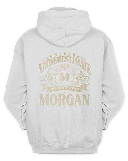 Never Underestimate Your Name Luxury Logo Shirt MORGAN M1-63 / Unisex Hoodie / white