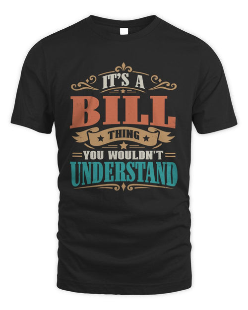 It’s a Name Thing Personalized Retro T-Shirt BILL M1-47 / Unisex Standard T-Shirt / black