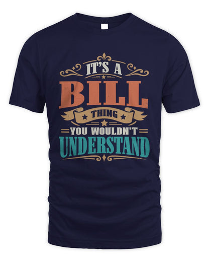 It’s a Name Thing Personalized Retro T-Shirt BILL M1-47 / Unisex Standard T-Shirt / navy
