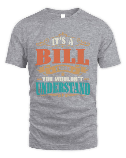 It’s a Name Thing Personalized Retro T-Shirt BILL M1-47 / Unisex Standard T-Shirt / sport grey