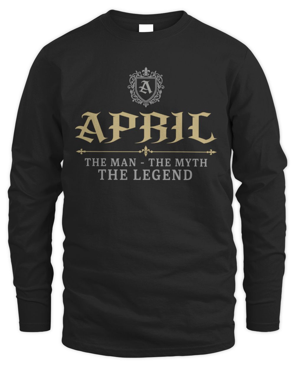The Man The Myth The Legend Western Shirt APRIL M1-78 / Men's Long Sleeved T-Shirt / black