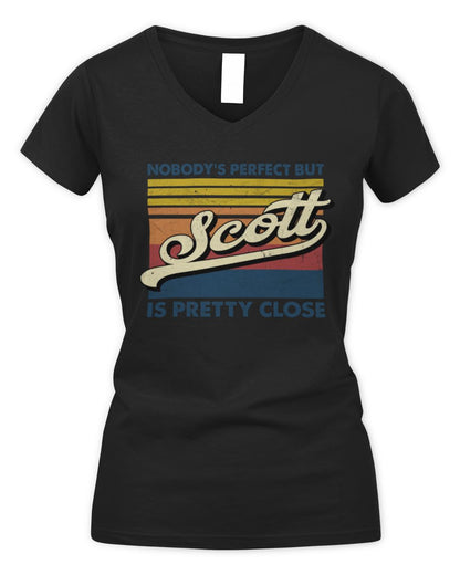 Nobody's Perfect But Your Name Is Pretty Close Retro Shirt SCOTT M1-65 / Women's V-Neck T-Shirt / black