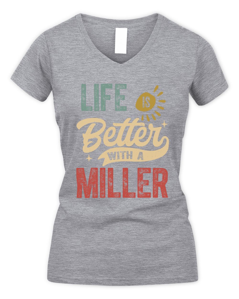 Life Is Better With a Name Personalized Retro T-Shirt MILLER-48 / Women's V-Neck T-Shirt / sport grey