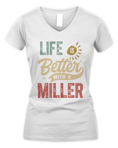 Life Is Better With a Name Personalized Retro T-Shirt MILLER-48 / Women's V-Neck T-Shirt / white