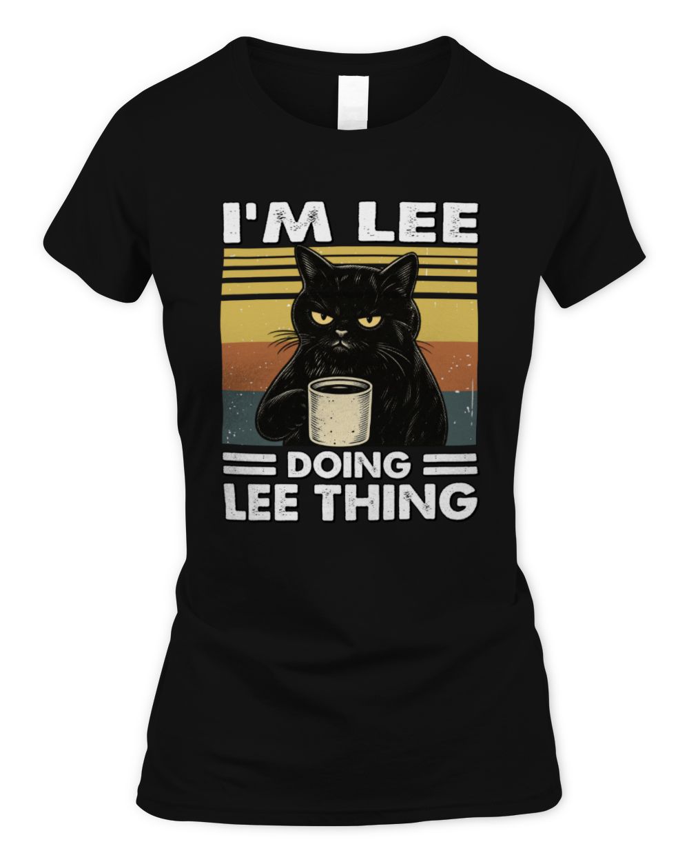 I'm Name Doing Name Thing Grumpy Black Cat Shirt LEE M1-79 / Women's Standard T-Shirt / black