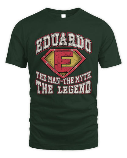 The Man The Myth The Legend Superman Graphic T-Shirt EDUARDO M1-74 / Unisex Standard T-Shirt / forest green