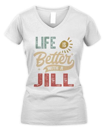 Life Is Better With a Name Personalized Retro T-Shirt JILL-48 / Women's V-Neck T-Shirt / white