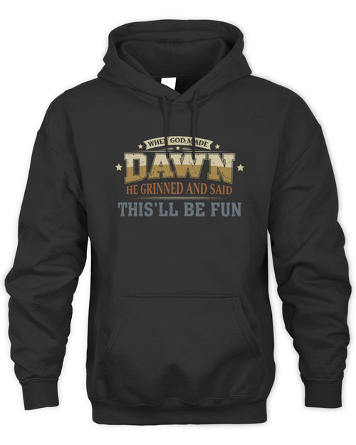 When God Made Your Name Funny Heritage T-Shirt DAWN M1-80 / Unisex Hoodie / black