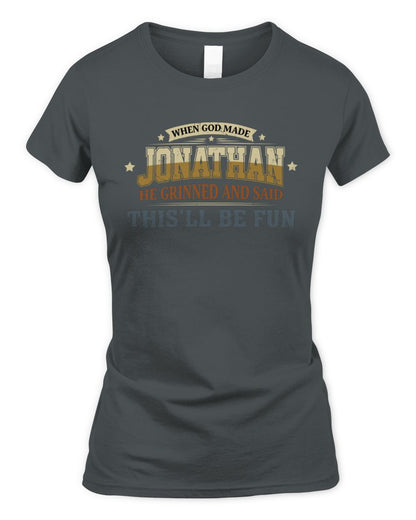 When God Made Your Name Funny Heritage T-Shirt JONATHAN M1-80 / Women's Standard T-Shirt / charcoal