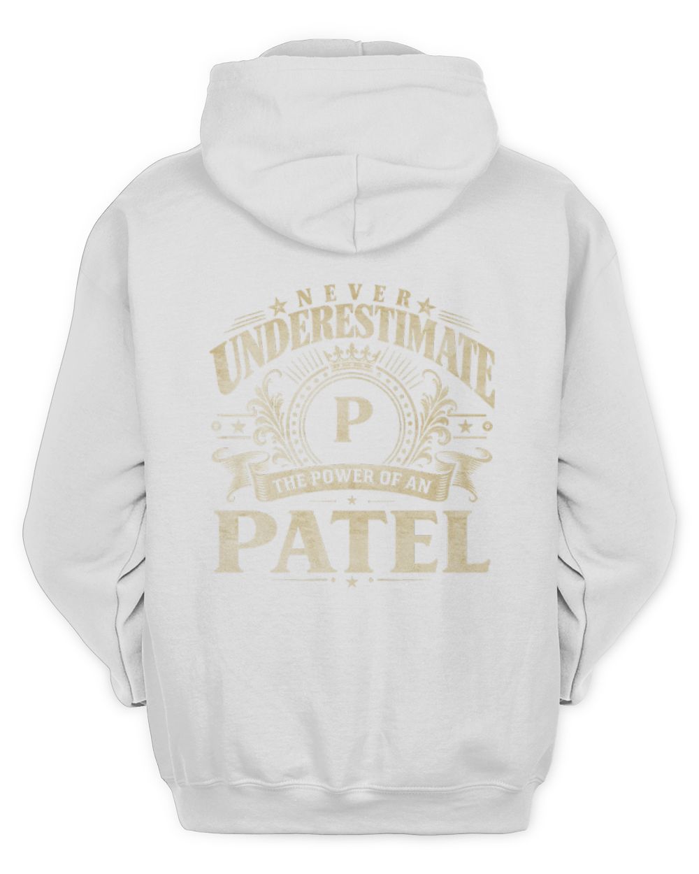 Never Underestimate Your Name Luxury Logo Shirt PATEL M1-63 / Unisex Hoodie / white