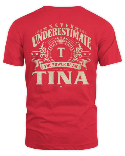 Never Underestimate Your Name Luxury Logo Shirt TINA M1-63 / Unisex Standard T-Shirt / red