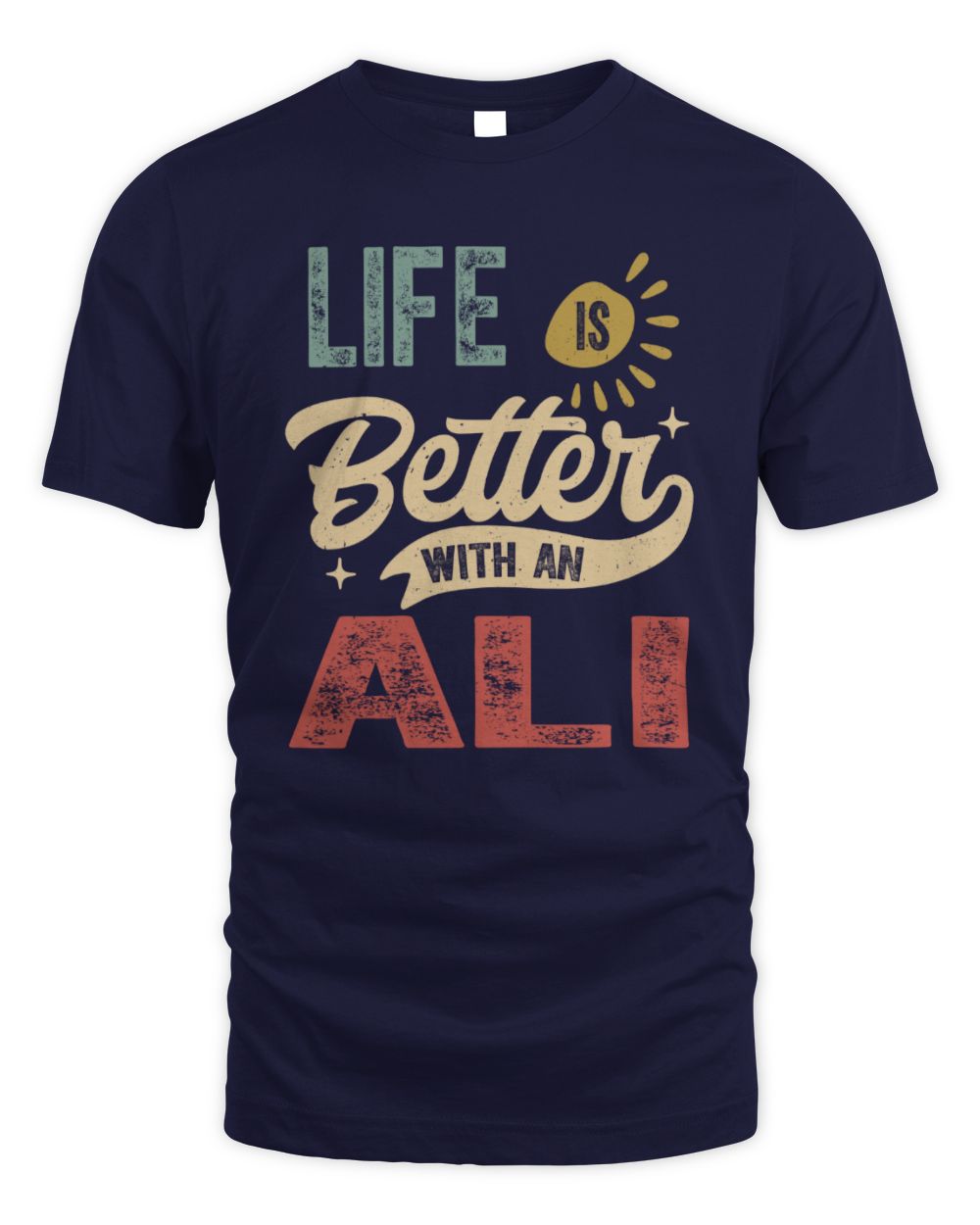Life Is Better With a Name Personalized Retro T-Shirt ALI-48 / Unisex Standard T-Shirt / navy