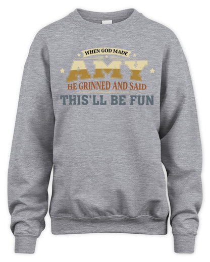 When God Made Your Name Funny Heritage T-Shirt AMY M1-80 / Unisex Sweatshirt / sport grey