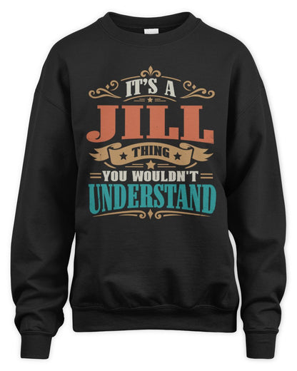 It’s a Name Thing Personalized Retro T-Shirt JILL M1-47 / Unisex Sweatshirt / black