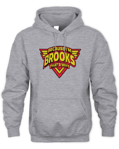 Because I'm Name That's Why Red and Yellow Logo Graphic T-Shirt BROOKS M1-75 / Unisex Hoodie / sport grey