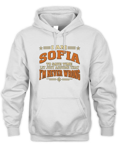 I'm Name Let's Just Assume I'm Never Wrong Retro Shirt SOFIA M1-64 / Unisex Hoodie / white