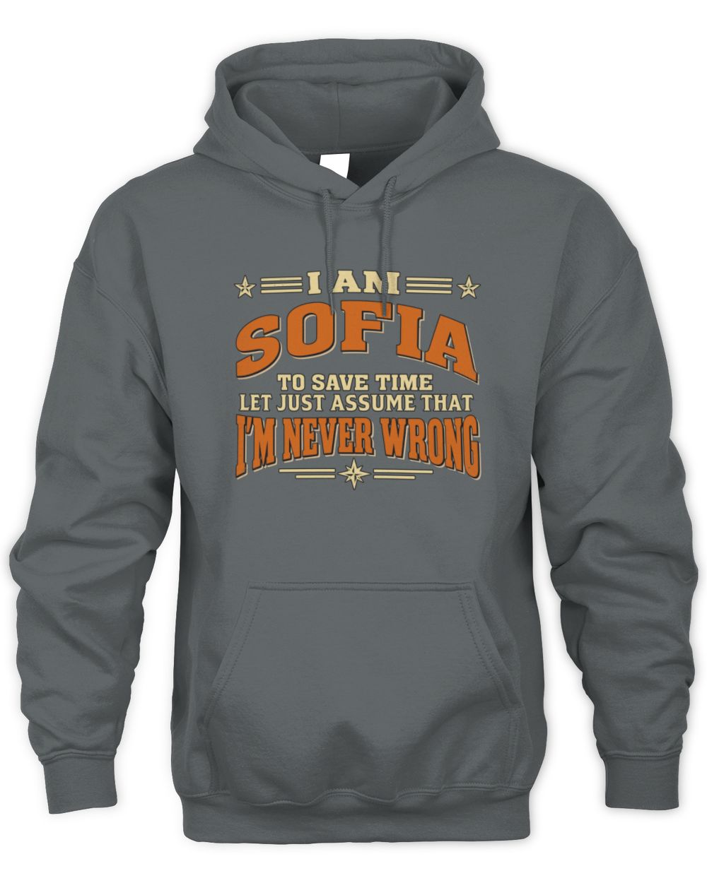 I'm Name Let's Just Assume I'm Never Wrong Retro Shirt SOFIA M1-64 / Unisex Hoodie / charcoal