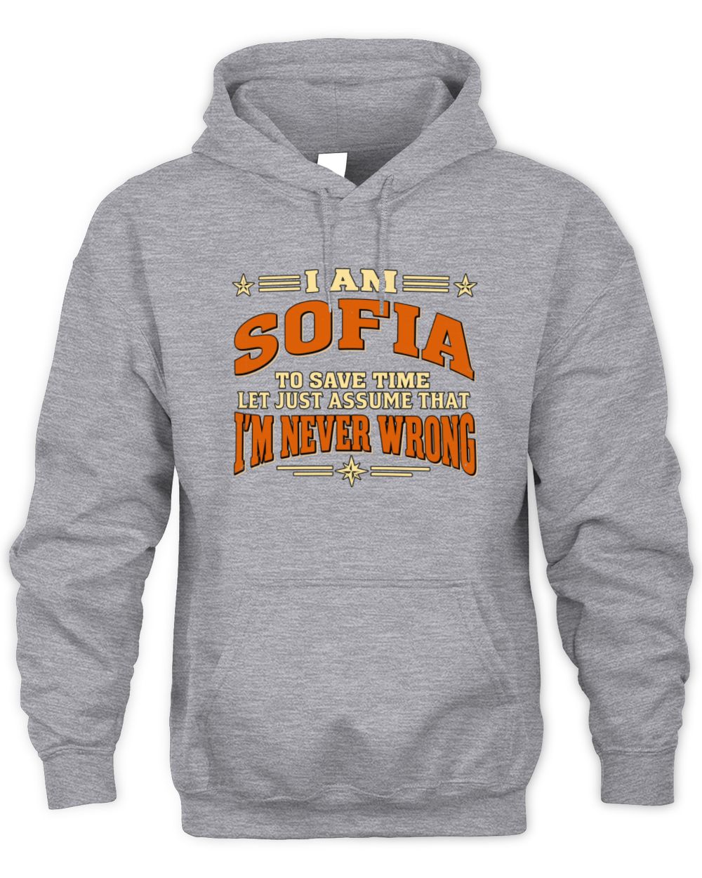 I'm Name Let's Just Assume I'm Never Wrong Retro Shirt SOFIA M1-64 / Unisex Hoodie / sport grey