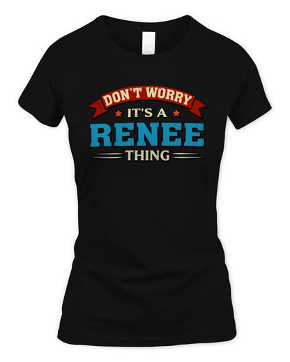 Don't Worry It's a Your Name Thing Funny Retro T-Shirt RENEE M1-57 / Women's Standard T-Shirt / black