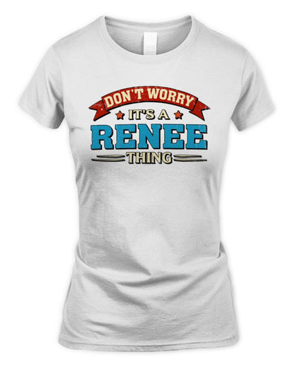Don't Worry It's a Your Name Thing Funny Retro T-Shirt RENEE M1-57 / Women's Standard T-Shirt / white