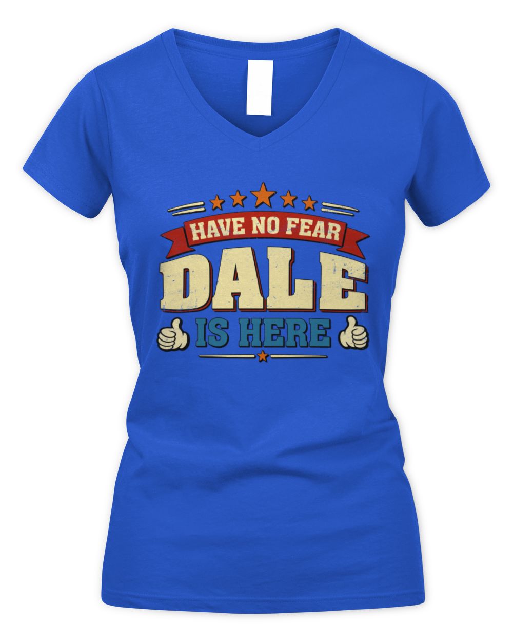 Have No Fear Your Name Is Here Cool Graphic T-Shirt DALE M1-71 / Women's V-Neck T-Shirt / royal