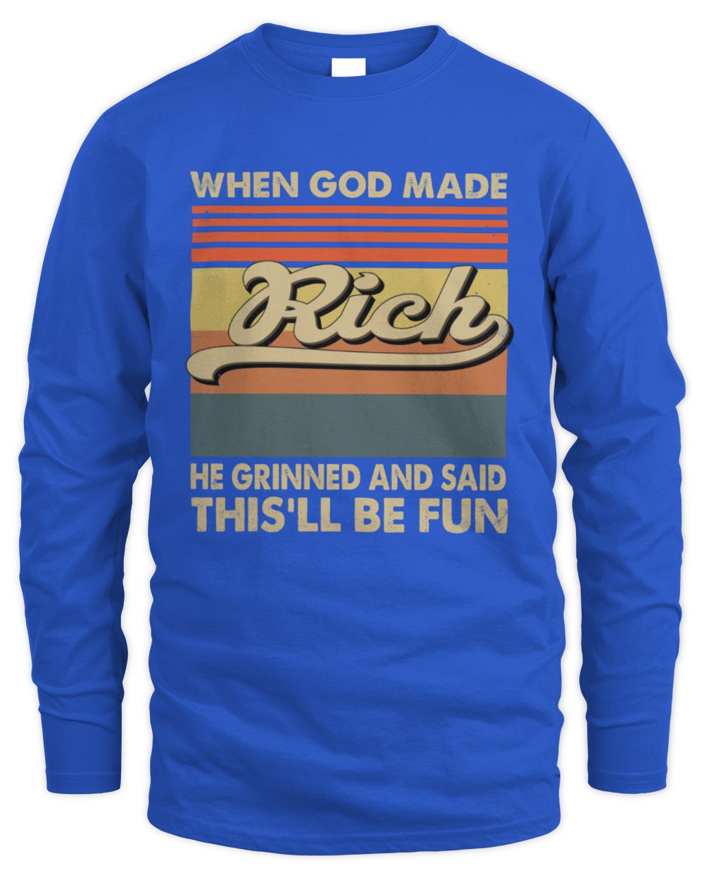 When God Made Your Name He Grinned Vintage T-Shirt RICH M1-55 / Men's Long Sleeved T-Shirt / royal