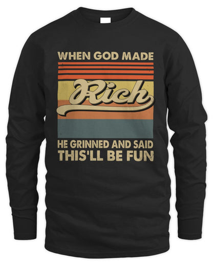 When God Made Your Name He Grinned Vintage T-Shirt RICH M1-55 / Men's Long Sleeved T-Shirt / black