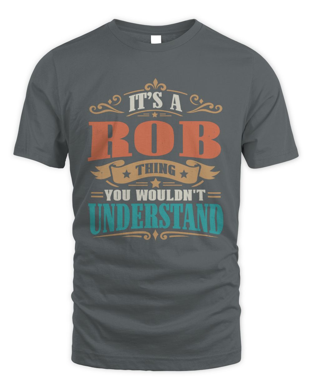 It’s a Name Thing Personalized Retro T-Shirt ROB M1-47 / Unisex Standard T-Shirt / charcoal