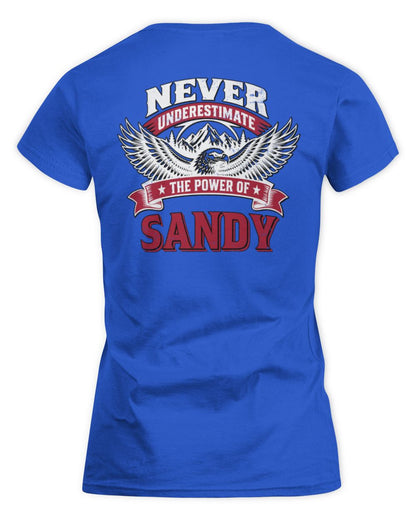 Never Underestimate Your Name Eagle Mountain Shirt SANDY M1-61 / Women's Standard T-Shirt / royal