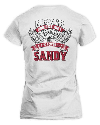 Never Underestimate Your Name Eagle Mountain Shirt SANDY M1-61 / Women's Standard T-Shirt / white