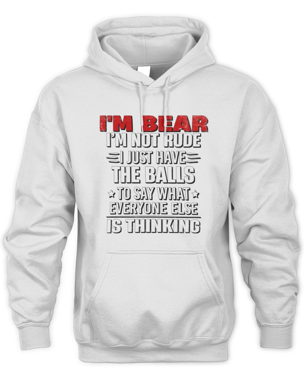 I'm Name I'm Not Rude I Just Have The Balls Funny T-Shirt BEAR M1-46 / Unisex Hoodie / white
