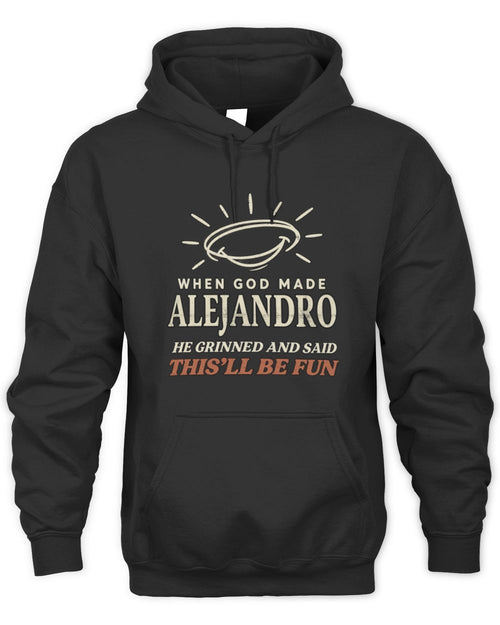 When God Made Your Name Funny Western T-Shirt T-Shirt ALEJANDRO M1-S82 / Unisex Hoodie / black